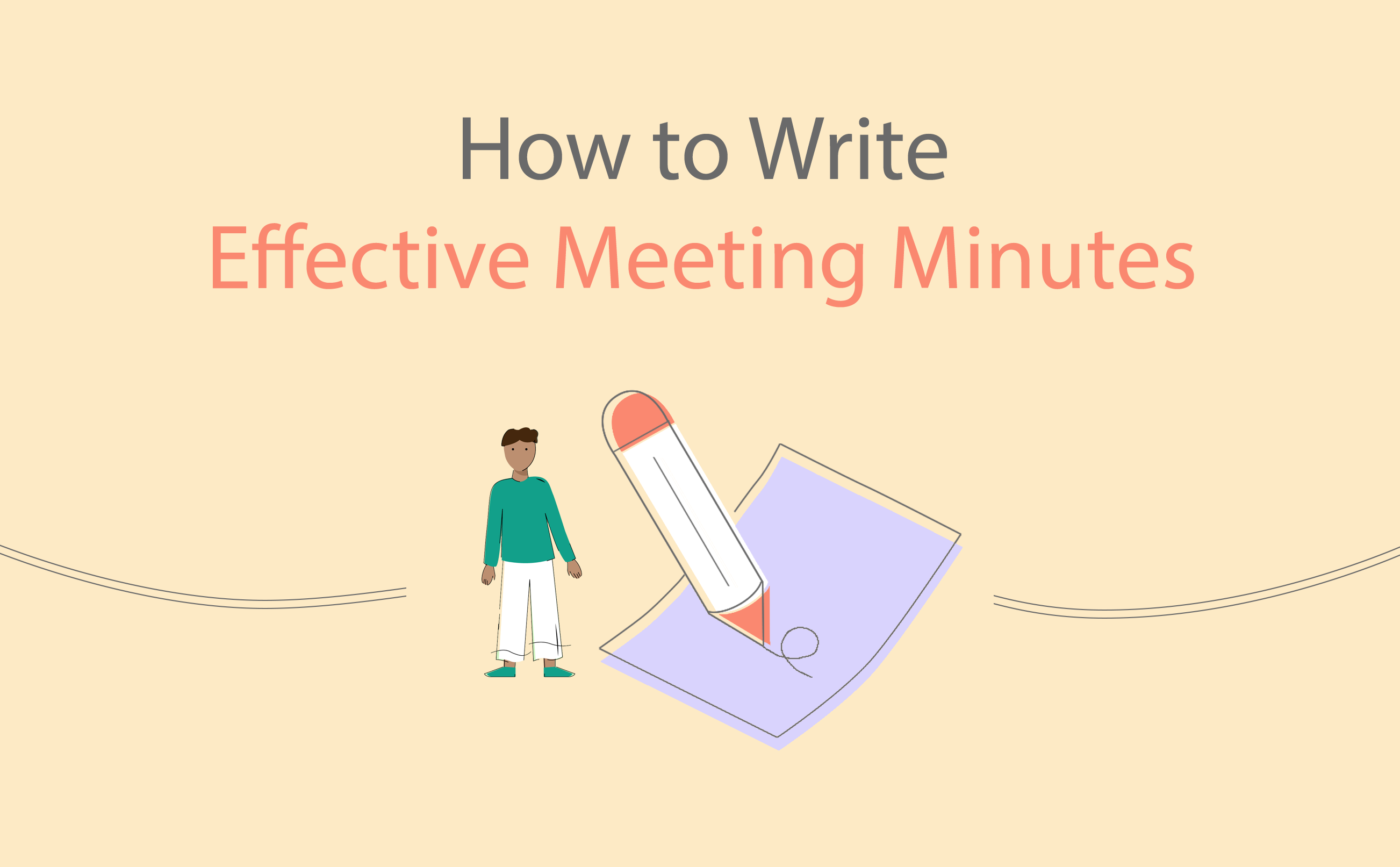 Creating an Effective Minutes of Meeting Template