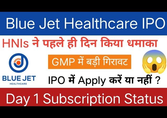 Blue JET Healthcare IPO GMP